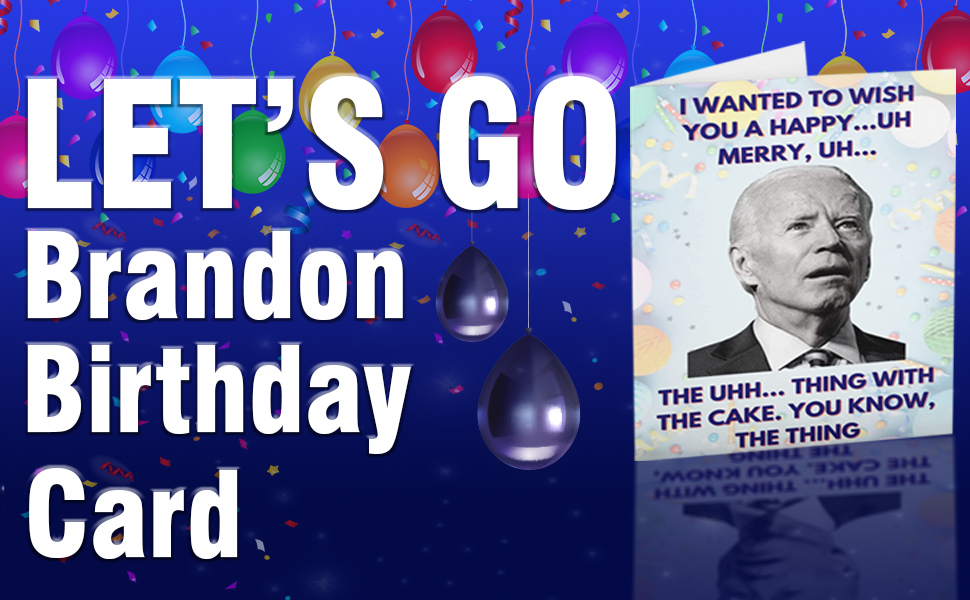 Let's Go Brandon Birthday Card