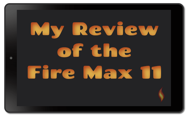 Fire max 11 review