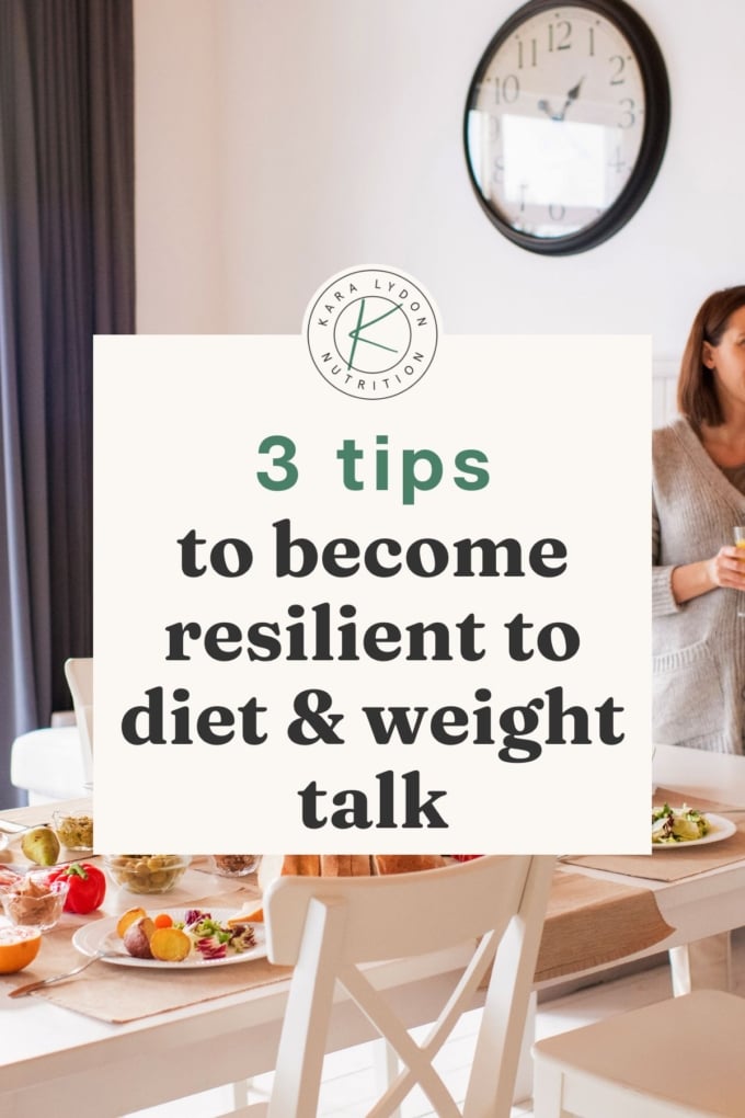 table with plates of food behind graphic with text "3 tips to become resilient to diet & weight talk"